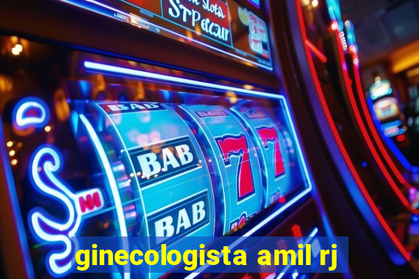 ginecologista amil rj